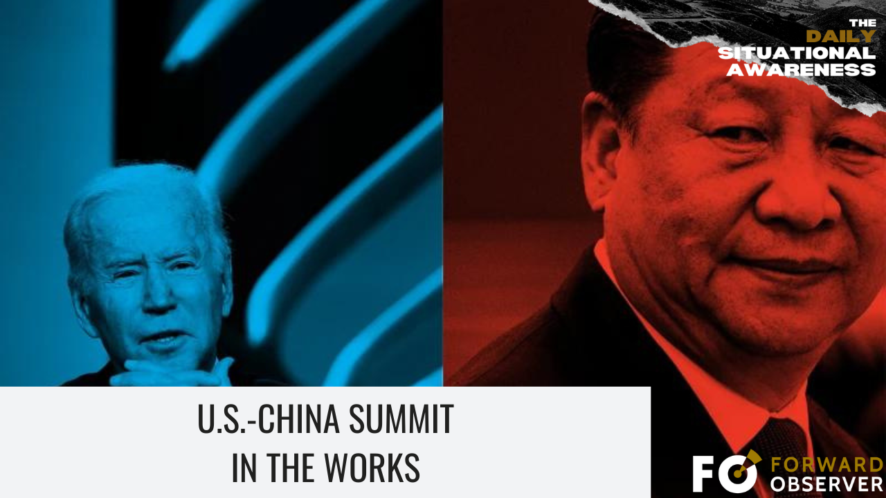 DailySA: U.S.-China Summit In The Works – Forward Observer